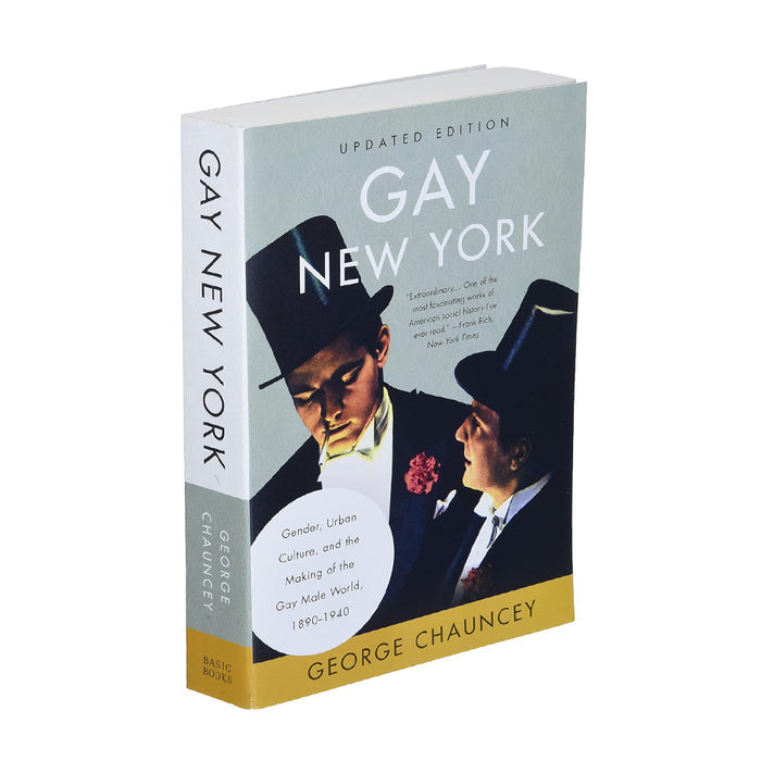 Gay New York: Gender, Urban Culture, and the Making of the Gay Male World, 1890-1940 - The New York Public Library Shop