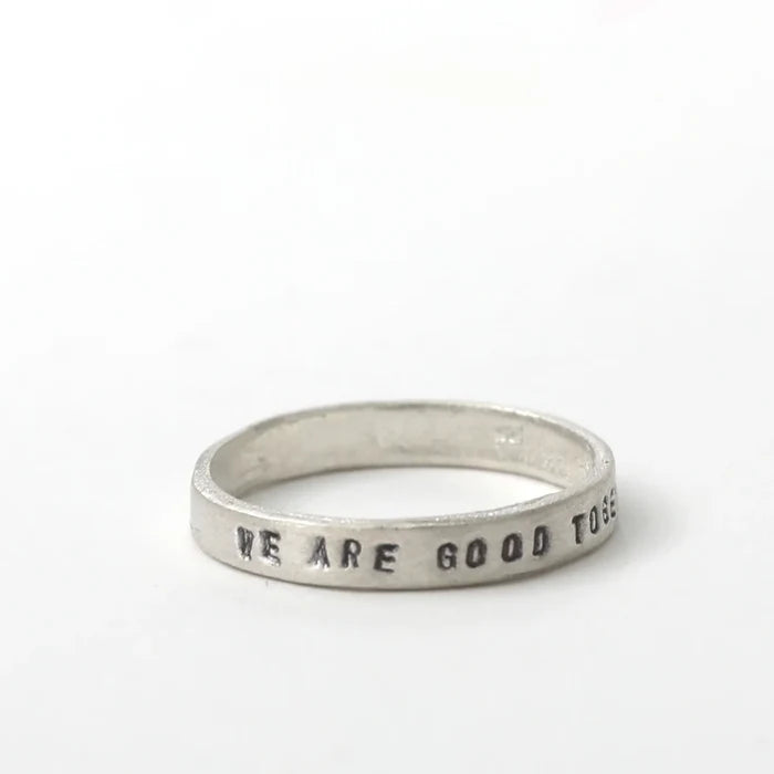We Are Good Together Stacking Ring