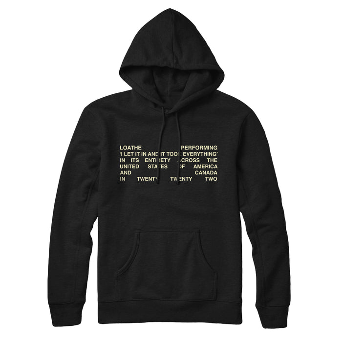 A black Loathe pullover hoodie with cream text on the front, celebrating the bands PERFORMING EVERYTHING Fall 2022 Tour across the US and Canada.