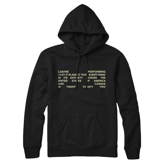A black Loathe pullover hoodie with cream text on the front, celebrating the bands PERFORMING EVERYTHING Fall 2022 Tour across the US and Canada.