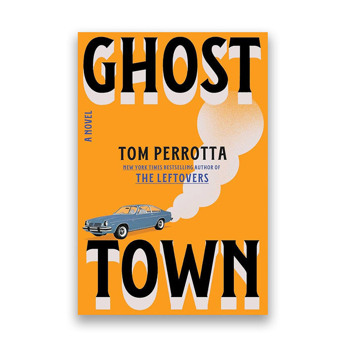 Ghost Town: A Novel