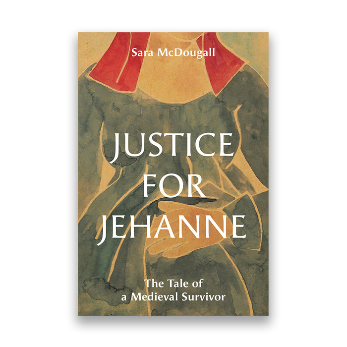 Book cover for 'Justice for Jehanne' by Sara McDougall, featuring an abstract medieval-style illustration of a woman in a green dress with red collar details and gold accents, set against a plain white background.