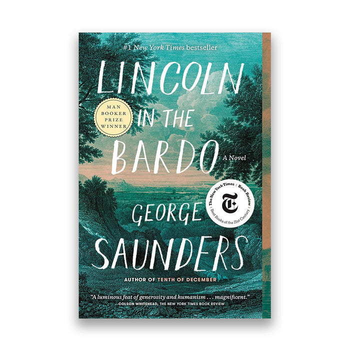 Lincoln in the Bardo: A Novel