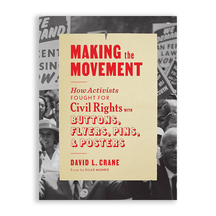 Book cover of 'Making the Movement' with a black and white photo of people protesting in the background.