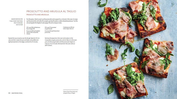 Mastering Pizza: The Art and Practice of Handmade Pizza, Focaccia, and Calzone