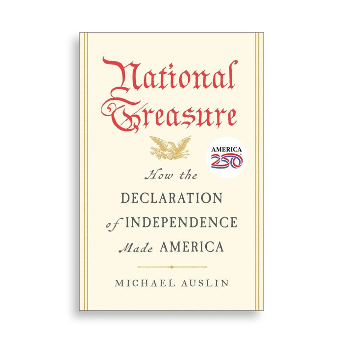 Off-white book cover of 'National Treasure: How the Declaration of Independence Made America' by Michael Auslin on a white background