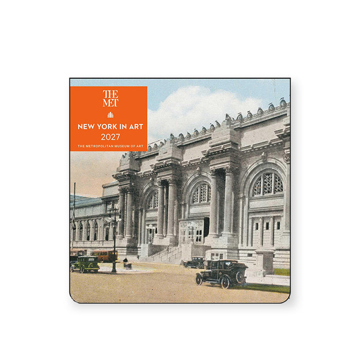 A square art calendar featuring a vintage illustration of The Met Museum in New York City, with an orange title block reading 'THE MET NEW YORK IN ART 2027'. The building facade dominates the scene, with old cars and a pale sky in the background.