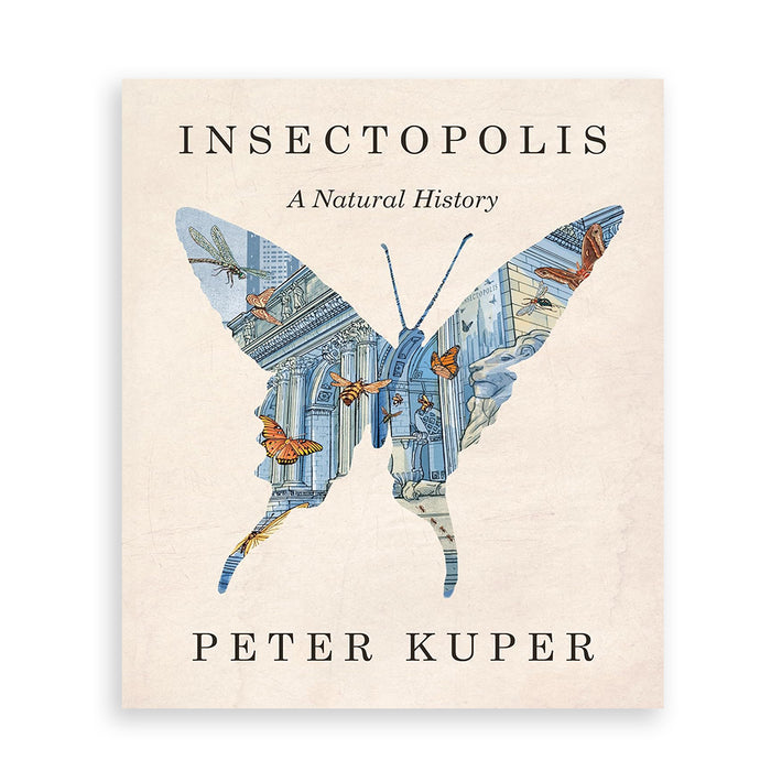 SIGNED! Insectopolis: A Natural History