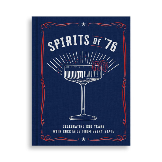 Book cover of 'Spirits of '76' with a cocktail glass design on a navy blue background