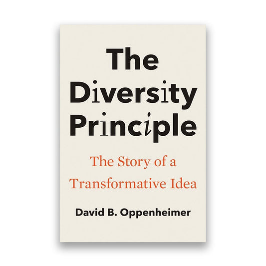 The Diversity Principle: The Story of a Transformative Idea