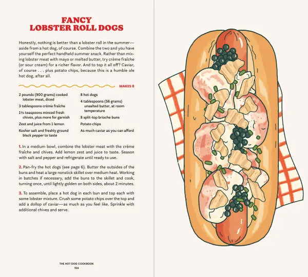 The Hot Dog Cookbook: 50 Recipes for the World's Best Food