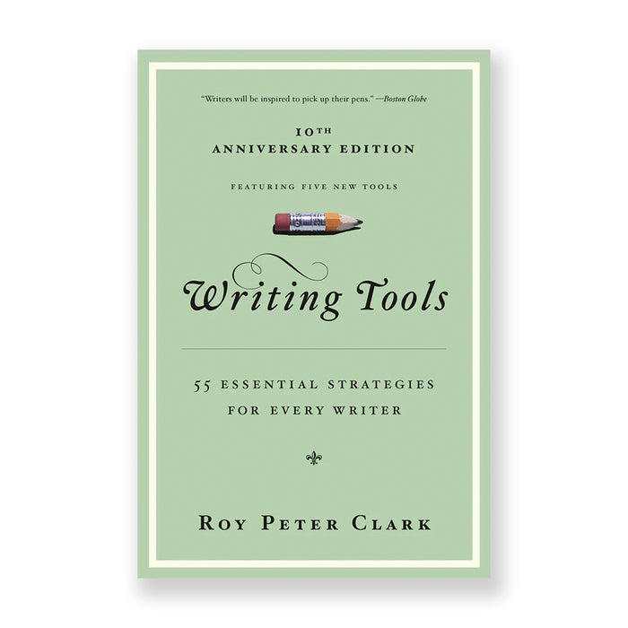 Book cover of 'Writing Tools' by Roy Peter Clark with a green background and text.